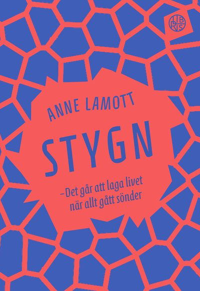 Cover for Anne Lamott · Stygn (Indbundet Bog) (2018)