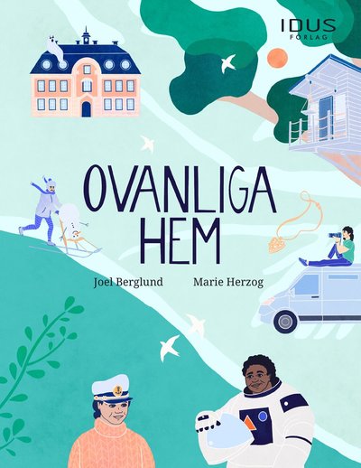 Cover for Joel Berglund · Ovanliga hem (Bound Book) (2021)