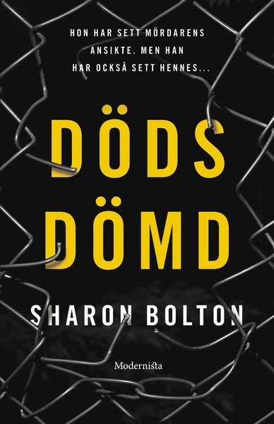 Cover for Sharon Bolton · Dödsdömd (Gebundesens Buch) (2017)