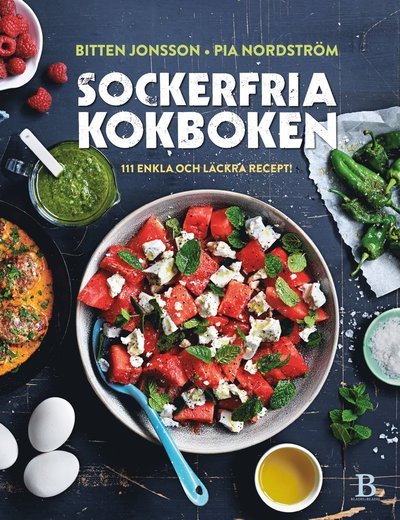 Cover for Pia Nordström · Sockerfria kokboken (Book) (2018)
