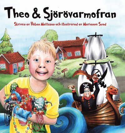 Cover for Håkan Mattsson · Mofrans godnattsagor: Theo &amp; Sjörövarmofran (Indbundet Bog) (2019)