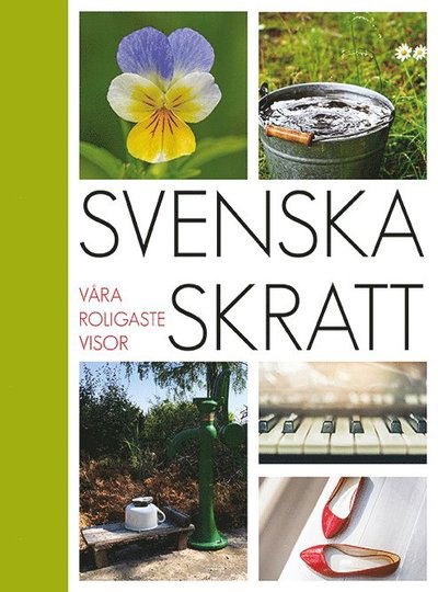 Cover for Svenska skratt : våra roligaste visor (Hardcover Book) (2021)