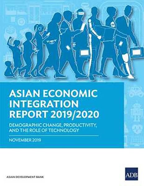 Asian Economic Integration Report 2019/2020 - Asian Development Bank - Libros - Asian Development Bank - 9789292618568 - 13 de noviembre de 2019