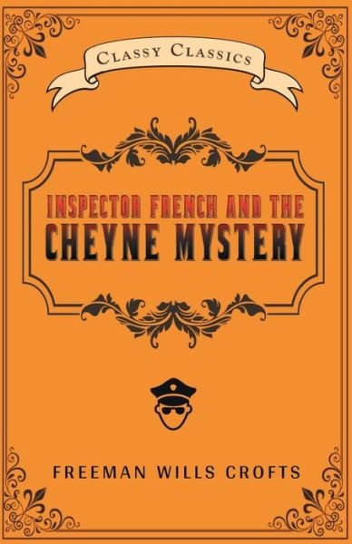 Cover for Freeman Wills Crofts · The Cheyne Mystery (Pocketbok) (2022)