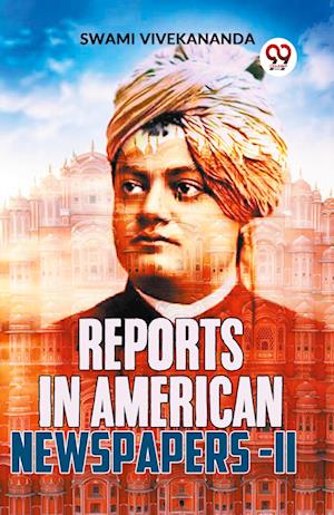Cover for Swami Vivekananda · Reports in American Newspapers-II (Pocketbok) (2023)