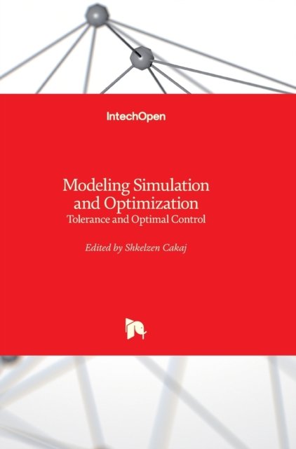 Cover for Shkelzen Cakaj · Modeling Simulation and Optimization (Hardcover Book) (2010)