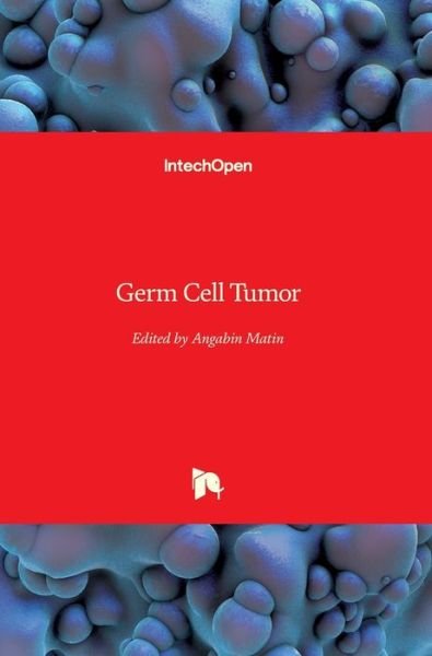 Cover for Angabin Matin · Germ Cell Tumor (Hardcover Book) (2012)