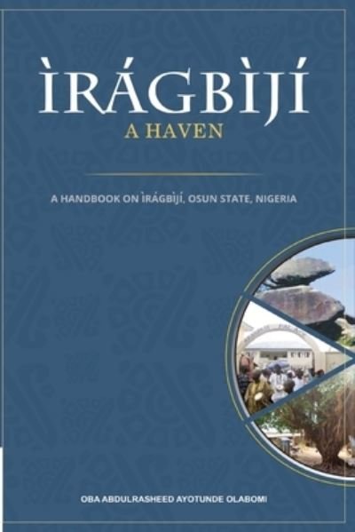 Cover for Oba Abdul Rasheed Ayotunde Olabomi · Iragbiji (Paperback Book) (2021)