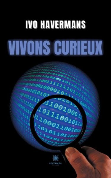 Cover for Ivo Havermans · Vivons curieux (Paperback Book) (2021)