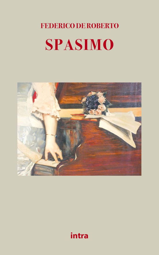 Cover for Federico De Roberto · Spasimo (Book)