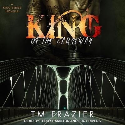 Cover for T M Frazier · King of the Causeway (CD) (2020)