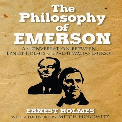 Cover for Ernest Holmes · The Philosophy Emerson (CD) (2017)