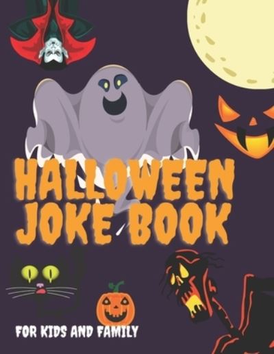 Cover for Aralez Art · Halloween Joke Book For Kids And Family (Paperback Book) (2020)