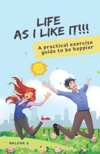 Cover for Claudia Marcela Dominguez · Life as I Like It! (Paperback Book) (2020)