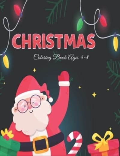 Cover for Mahleen Press · Christmas Coloring Book Ages 4-8 (Paperback Bog) (2020)