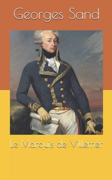 Cover for Georges Sand · Le Marquis de Villemer (Paperback Bog) (2020)