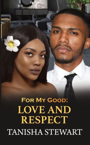 Cover for Tanisha Stewart · For My Good (Paperback Book) (2020)