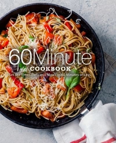 Cover for Booksumo Press · 60 Minute Cookbook (Paperback Book) (2020)