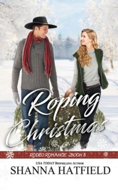 Cover for Shanna Hatfield · Roping Christmas (Paperback Book) (2020)