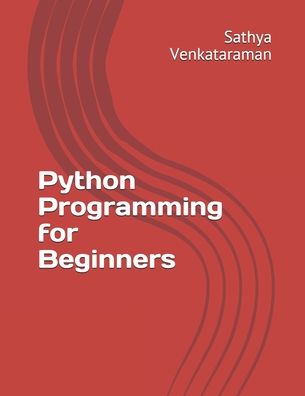 Cover for Sathya Venkataraman · Python Programming for Beginners (Paperback Book) (2020)