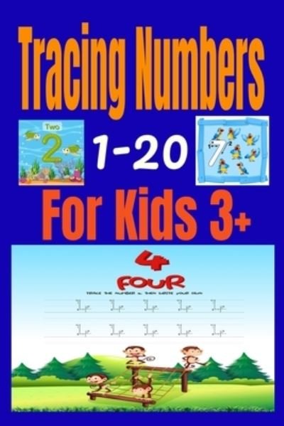 Cover for Reuben Davis · Tracing Numbers 1-20 For Kids 3+ (Pocketbok) (2020)