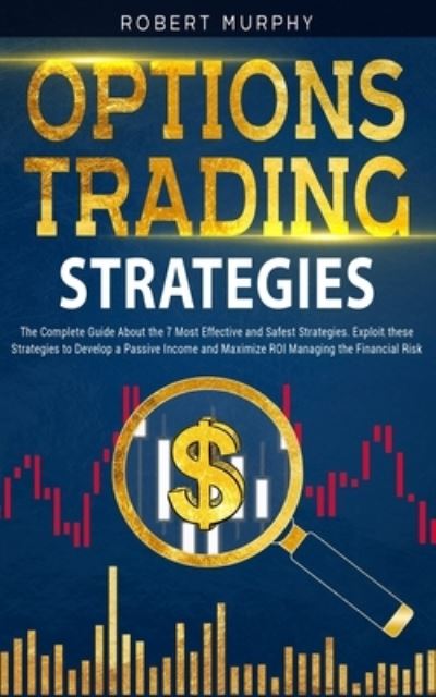 Cover for Robert Murphy · Options Trading Strategies (Paperback Book) (2021)