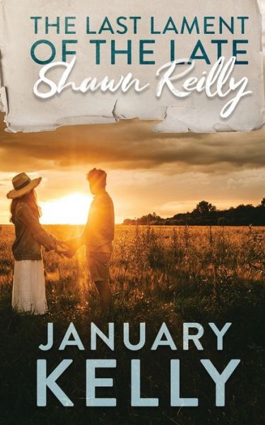 Cover for January Kelly · The Last Lament of the Late Shawn Reilly (Paperback Book) (2021)