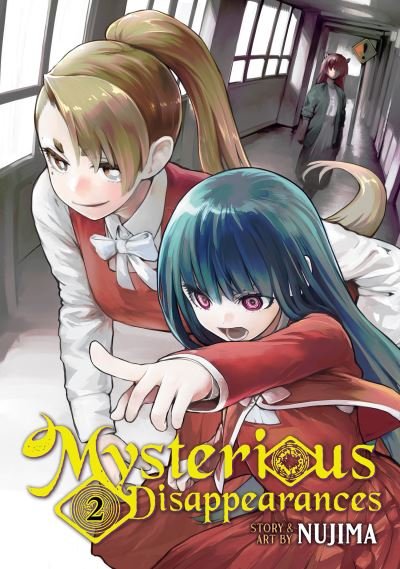 Cover for Nujima · Mysterious Disappearances Vol. 2 - Mysterious Disappearances (Paperback Book) (2024)