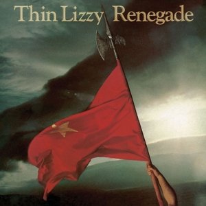 Cover for Thin Lizzy · Renegade (LP) (2017)
