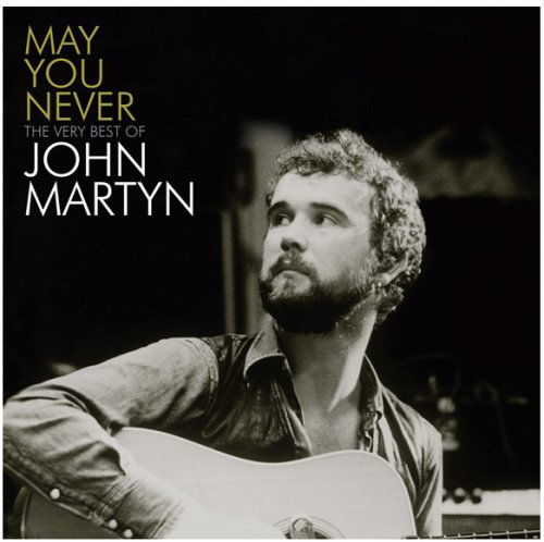 May You Never - the Very Best - John Martyn - Musik - POL - 0602527015569 - 13. december 1901