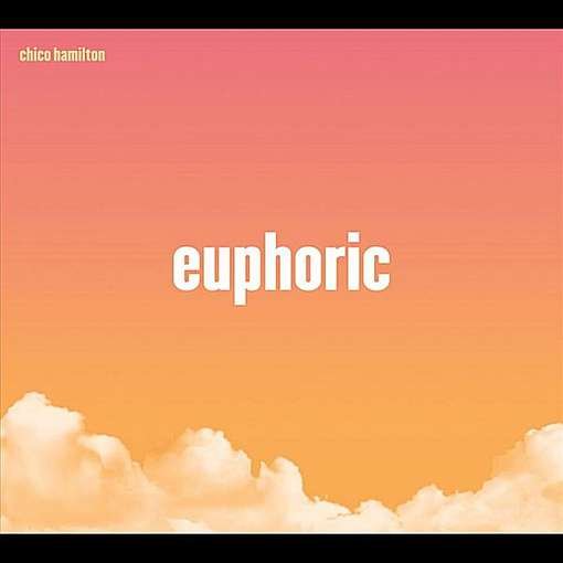 Cover for Chico Hamilton · Euphoric (CD) (2011)