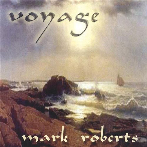 Cover for Mark Roberts · Voyage (CD) (2004)