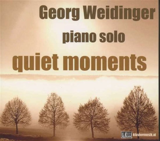 Cover for Georg Weidinger · Quiet Moments (Piano Solo) (CD) (2016)