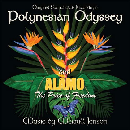 Polynesian Odyssey / Alamo: The Price Of Freedom - Merrill Jenson - Música - MVD - 0712187486569 - 10 de julho de 2020