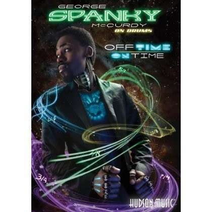 Cover for George Spanky Mccurdy · Off Time  On Time (DVD) (2013)
