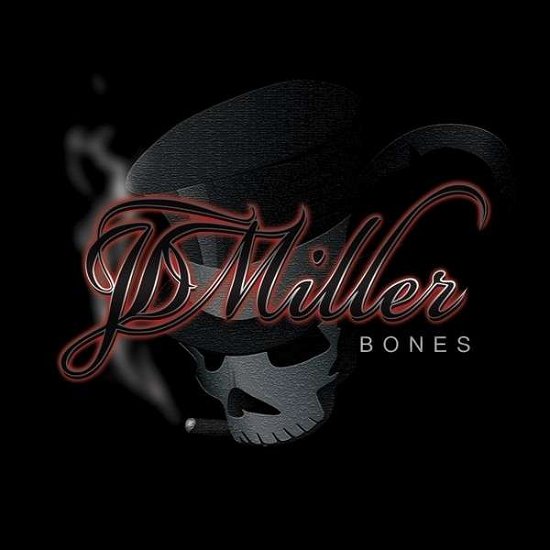 Cover for Jd Miller · Bones (CD) (2013)
