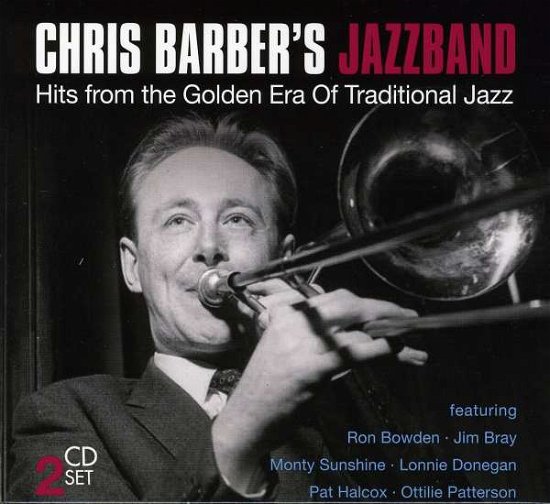 Cover for Chris Barber · Chris Barbers Jazzband: Hits from the Golden Era (CD) (2011)