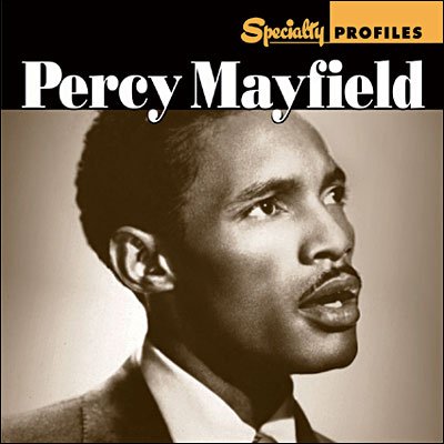 Cover for Percy Mayfield · Specialty Profiles (CD) [Bonus CD edition] (2006)