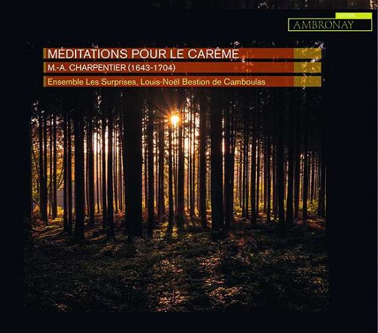 Cover for M.A. Charpentier · Meditations Pour Le Careme (CD) (2020)