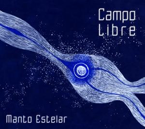 Cover for Campo Libre · Manto Estelar (CD)