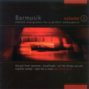 Barmusik Vol.2 - V/A - Musik - SONIA - 4002587778569 - 26. April 2004