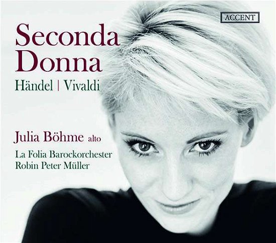 Cover for Julia Bohme / La Folia Barockorchester / Robin Peter Muller · Seconda Donna. Works By Handel &amp; Vivaldi (CD) (2019)