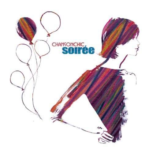 Cover for Soiree · Chansonchic Soiree (CD) [Japan Import edition] (2002)