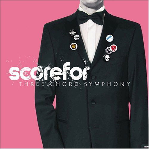 Cover for Scorefor · Three Chord Symphony (CD) [Bonus Tracks edition] (2008)