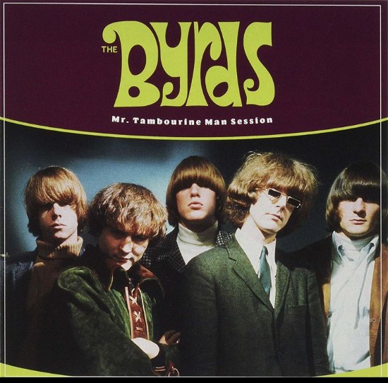 Cover for The Byrds · Mr. Tambourine Man Session (CD) [Japan Import edition] (2019)