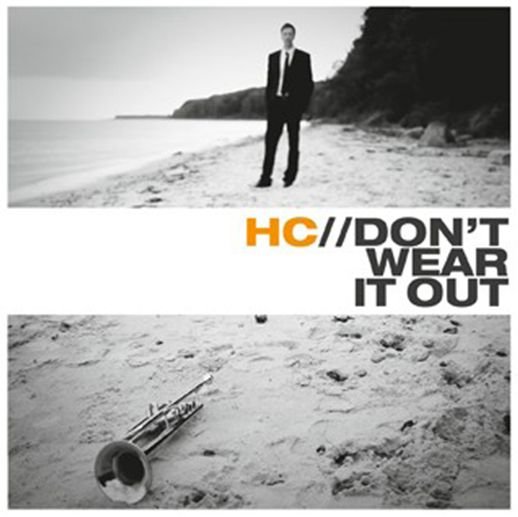 Cover for Hc · Don't wear it out (CD) (2013)
