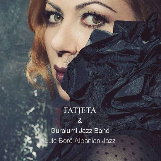 Cover for Fatjeta &amp; Guralumi J · Lule Bore (CD) (2016)