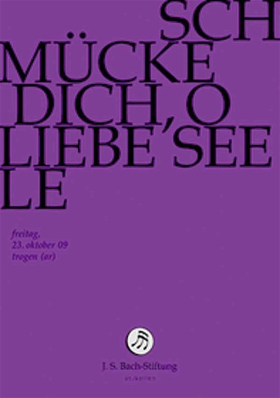 Cover for J.S. Bach-Stiftung / Lutz,Rudolf · Schmuecke Dich, O Liebe Seele (DVD) (2014)