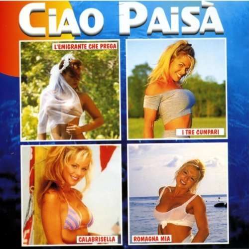 Cover for Aa.vv. · Ciao Paisa' (CD) (2002)