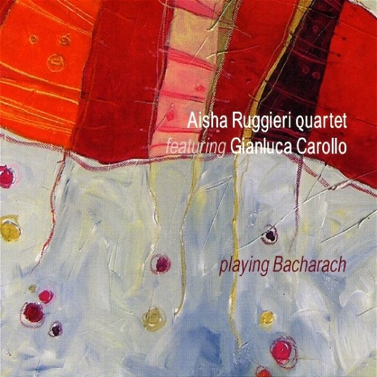 Cover for Aisha Ruggieri · Playing Bacharach (CD) (2014)
